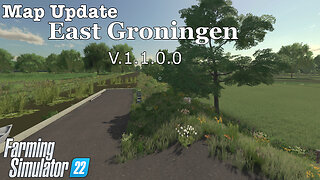 Map Update | East Groningen | V.1.1.0.0 | Farming Simulator 22