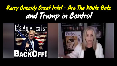 Kerry Cassidy Great Intel Dec 2023 > Are The White Hats and Trump in Control