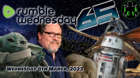 Rumble Wednesday - TOYG! News Round-Up - 8th March, 2023