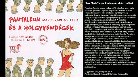 Llosa, Mario Vargas: Pantaleón ​és a hölgyvendégek. Titis, Budapest, 2019