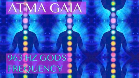 963 HZ FREQUENCY - FREQUENCY OF GODS - CROWN CHAKRA - PINNEAL GLAND ATIVATION -MEDITATION & HEAL