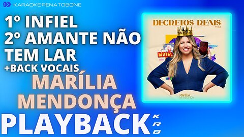 INFIEL + AMANTE NÃO TEM LAR + BACK VOCAIS - MARÍLIA MENDONÇA - PLAYBACK KARAOKE INSTRUMENTAL