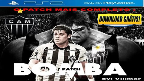 BOMBA PATCH 2021 PS2 BRASILEIRÃO SÉRIE A e B + LIBERTADORES 100% ATUALIZADO ISO GRÁTIS