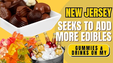 New Jersey Seeks Input On Expanding Marijuana Edibles To Include Infused Drinks Baked Goods And More
