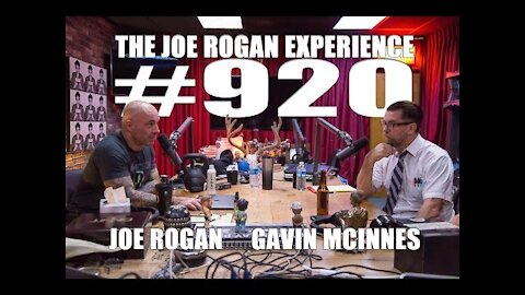 Joe Rogan Experience #920 - Gavin McInnes (FULL PODCAST)