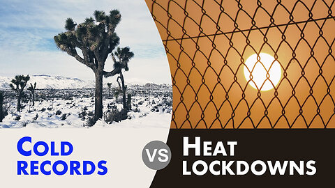 Global cold records challenge heat lockdowns