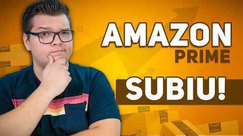 Amazon Prime vai SUBIR! E AGORA? COMO Economizar por 1 ANO!