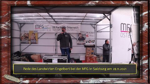 Rede des Landwirten Engelbert bei der MFG in Salzburg am 28.11.2021