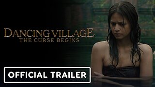 Dancing Village: The Curse Begins - Official Trailer