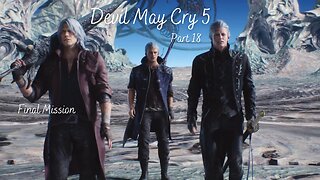 Devil May Cry 5 Part 18 - Final Mission