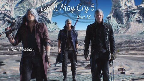 Devil May Cry 5 Part 18 - Final Mission