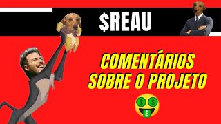 VIRA LATA FINANCE - COMENTÁRIOS SOBRE A CRIPTOMOEDA REAU - $REAU - VIRA LATA COIN