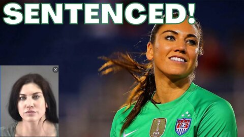 Former USWNT Star Hope Solo Has Plead GUILTY & Been Sentenced In DWI Case!