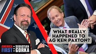 Sebastian Gorka FULL SHOW: What really happened to AG Ken Paxton?