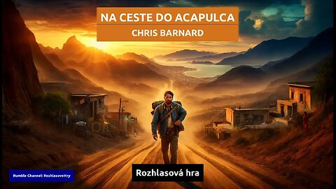 Chris Barnard: Na ceste do Acapulca