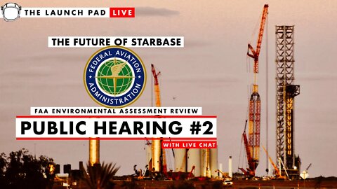 LIVE! FAA Starbase Public Hearing #2