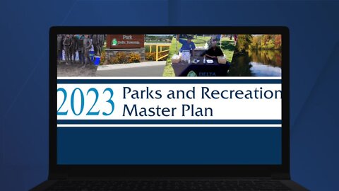 Delta Townships Parks and Recreation introduces their master plan with many changes and additions