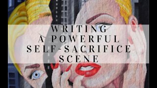 Writing a Powerful Self-Sacrifice Scene