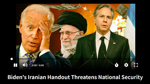 Biden's Iranian Handout Threatens National Security