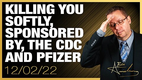 Killing You Softly, Sponsored By, The CDC and Pfizer