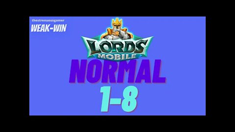 Lords Mobile: WEAK-WIN Hero Stage Normal 1-8