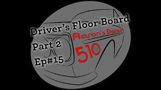 Datsun 510 Driver's Floor Board Replacement (Pt 2) (Ep# 15)