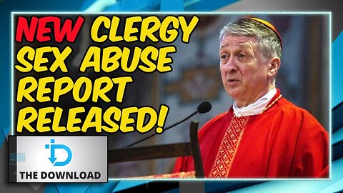 Massive Clerical Sex Abuse Report in lllinois | The Download