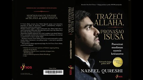 Nabeel Qureshi - Tražeći Allaha, pronašao Isusa (prijevod kršćanske izdavačke kuće Kyrios)