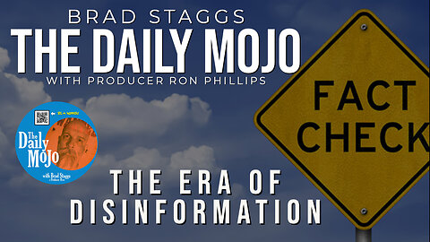 The Era Of Disinformation - The Daily Mojo