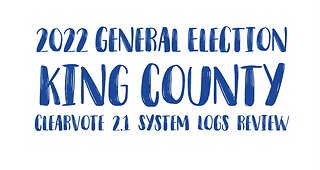 2022 King County Election Record Review (Replay of events according to the logs)