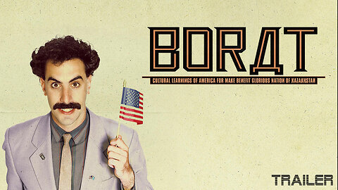 BORAT- OFFICIAL TRAILER - 2006