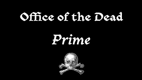 Office of the Dead: Prime