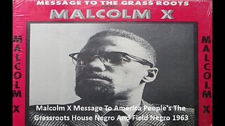 Malcolm X Message To America The Grassroots House Negro And Field Negro
