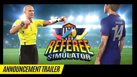 Referee Simulator - Announcement Trailer