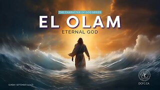El Olam - Eternal God | September 24 2023 | Pastor Anita