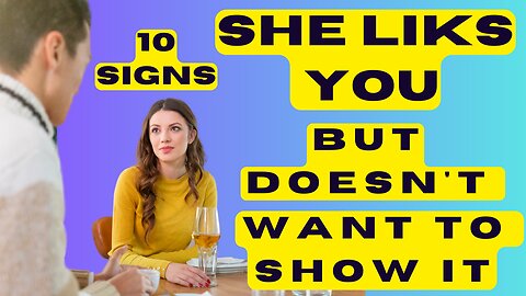 10 Subtle Signs She Likes You But Doesn't Want to Show It