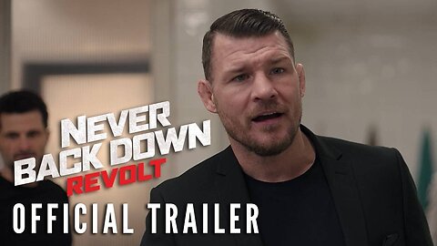 NEVER BACK DOWN: REVOLT - Official Trailer (HD)