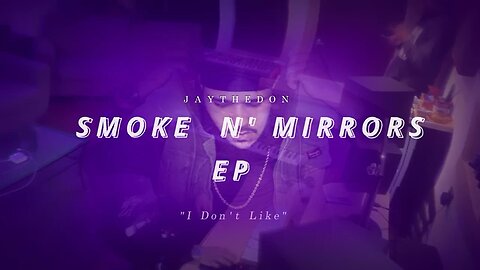 JayTheDon - I Don’t Like (Official Visualizer)