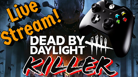 Mr Rippers starting out on Killer in Dead By Daylight, Rumble Exclusive!