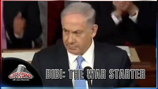 "Bibi" Netanyahu's Years of Being A Global Warmonger