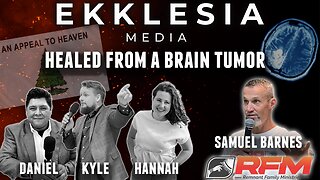 HEALED FROM A BRAIN TUMOR WITH SAMUEL BARNES | EKKLESIA MEDIA LIVE EPISODE #103