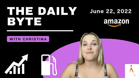 TOO MANY AMAZON WORKERS & A GAS TAX HOLIDAY? - June 22, 2022 | iLevel's Daily Byte