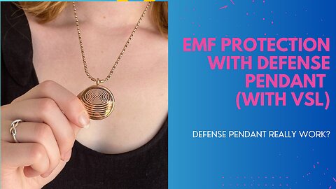 EMF Protection With Defense Pendant (WITH VSL) : Does it really work??