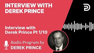 Interview with Derek Prince 1 of 10