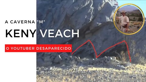 KENNY VEACH, O YOUTUBER DESAPARECIDO!