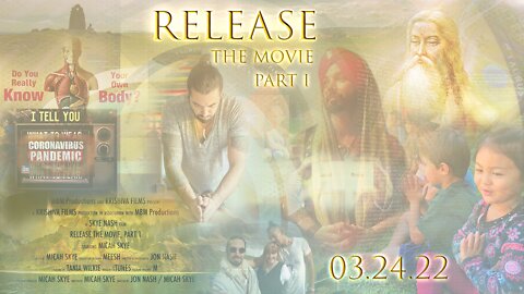 RELEASE, THE MOVIE PART I - FULL THEATRICAL TRAILER 2022