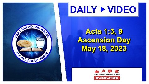 Daily Scripture (Acts 1:3, 9): Ascension Day