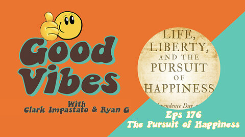 EPS. 176 - The Pursuit of Happiness