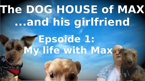 Max and his life with his girlfriend