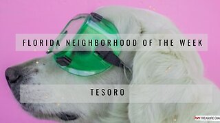 Neighborhood of the week Tesoro Club